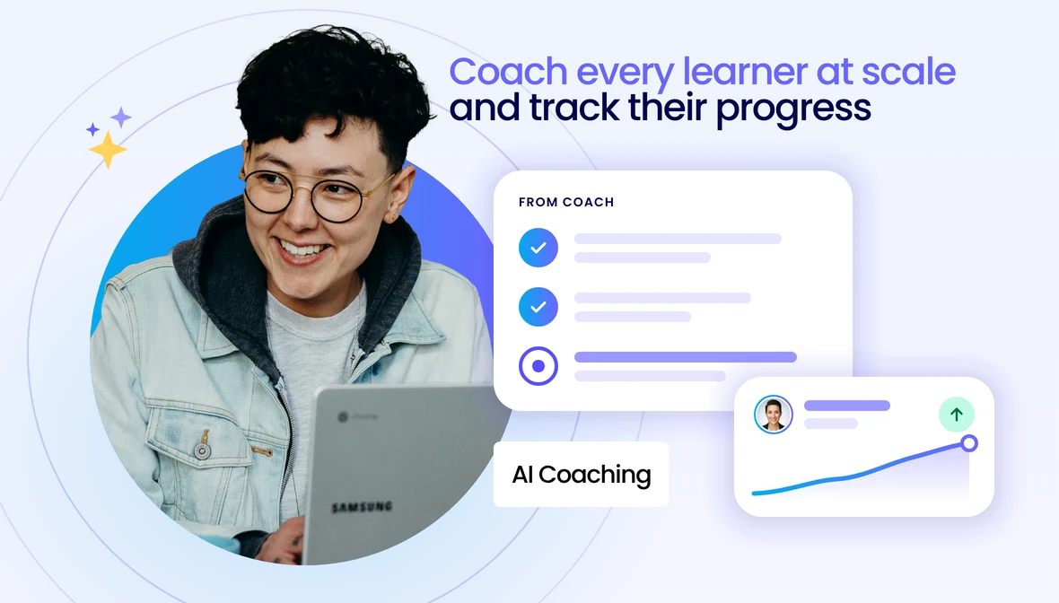 Coach every learner at scale and track their progress. A learner on a laptop next to a checklist from their AI coach and a rising progress line.