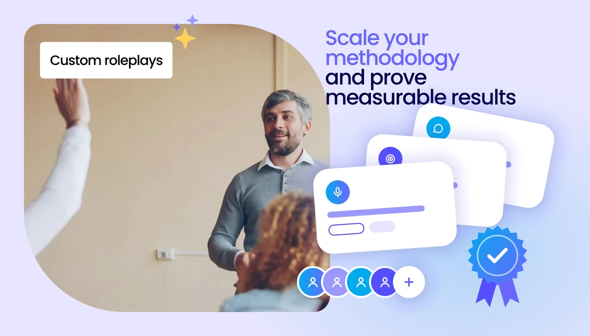Scale your methodology and prove measurable results. A facilitator leading a training session, with custom roleplay cards and a certification badge.